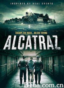 阿尔卡特拉斯岛/逃离阿尔卡特拉斯监狱/Alcatraz-720p|1080p高清bt种子下载