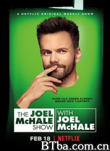 乔尔·麦克哈尔秀/The Joel McHale Show 乔尔·麦克哈尔秀/The Joel McHale Show-720p|1080p高清bt种子下载