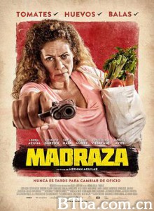 老娘出击/Madraza-720p|1080p高清bt种子下载