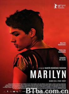 玛丽莲/男孩瑪莉蓮(台)/Marilyn-720p|1080p高清bt种子下载