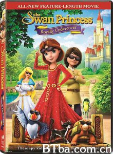 天鹅公主之皇室卧底/The Swan Princess: Royally Undercover 天鹅公主之皇室卧底/The Swan Princess: Royally Undercover-720p|1080p高清bt种子下载