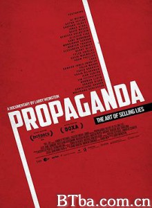 政治宣传：谎言的艺术/Propaganda: The Art of Selling Lies-720p|1080p高清bt种子下载