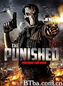 正义制裁者/The Punished 正义制裁者/The Punished-720p|1080p高清bt种子下载