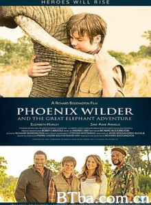 大象之旅/菲尼克斯韦尔德和巨象历险记/Phoenix Wilder and the Great Elephant Adventure-720p|1080p高清bt种子下载