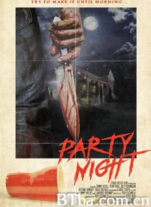 屠戮派对/Party Night-720p|1080p高清bt种子下载