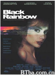 黑彩虹暗杀令/Black Rainbow 黑彩虹暗杀令/Black Rainbow-720p|1080p高清bt种子下载