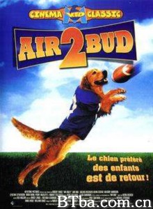 飞狗巴迪2：金牌接球员/Air Bud: Golden Receiver-720p|1080p高清bt种子下载