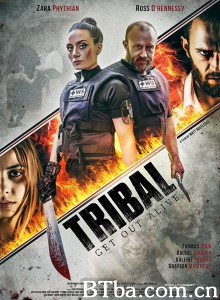部落活着/Tribal Get Out Alive-720p|1080p高清bt种子下载