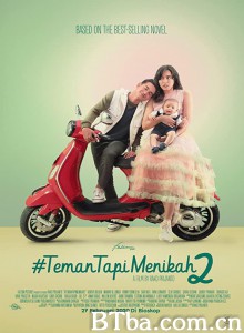 #TemanTapiMenikah2/#FriendButMarried 2 #TemanTapiMenikah2/#FriendButMarried 2-720p|1080p高清bt种子下载