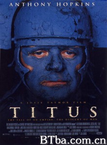 圣诗复仇/Titus-720p|1080p高清bt种子下载