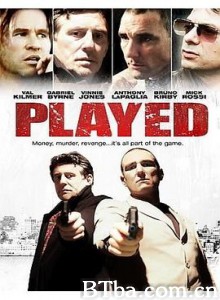 人在江湖走迟早都要还/Played-720p|1080p高清bt种子下载
