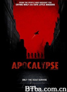 僵尸启示录2/Apocalypse-720p|1080p高清bt种子下载