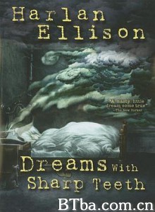 Harlan Ellison Dreams With Sharp Teeth Harlan Ellison Dreams With Sharp Teeth-720p|1080p高清bt种子下载
