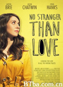 爱最怪/No Stranger Than Love-720p|1080p高清bt种子下载