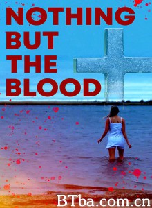 Nothing But the Blood-720p|1080p高清bt种子下载