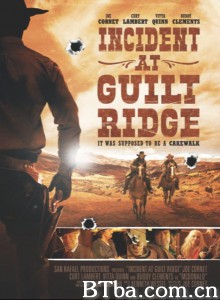 决斗内疚岭/Incident at Guilt Ridge-720p|1080p高清bt种子下载