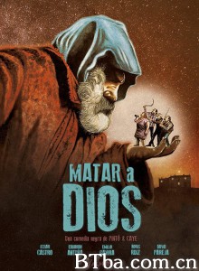 该死的上帝/Matar a Dios 该死的上帝/Matar a Dios-720p|1080p高清bt种子下载