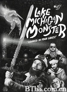 Lake Michigan Monster-720p|1080p高清bt种子下载