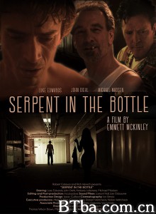 Serpent in the Bottle-720p|1080p高清bt种子下载