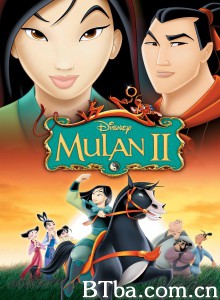 花木兰2/Mulan II-720p|1080p高清bt种子下载