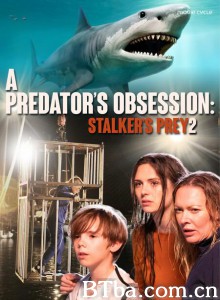 跟踪者的猎物2/Stalker's Prey 2 跟踪者的猎物2/Stalker's Prey 2-720p|1080p高清bt种子下载