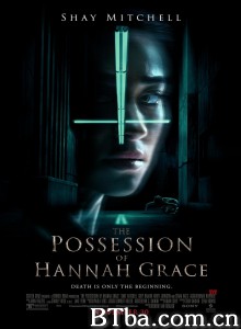汉娜格蕾丝的着魔/The Possession of Hannah Grace 汉娜格蕾丝的着魔/The Possession of Hannah Grace-720p|1080p高清bt种子下载