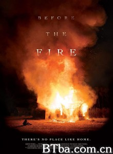 烈火之前/Before the Fire-720p|1080p高清bt种子下载