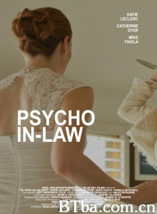 Psycho In-Law-720p|1080p高清bt种子下载