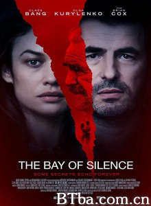 沉默的海湾/The Bay of Silence-720p|1080p高清bt种子下载