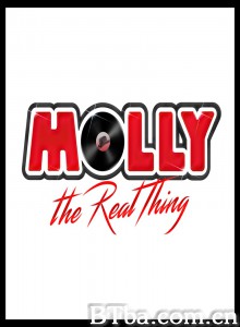 Molly: The Real Thing-720p|1080p高清bt种子下载