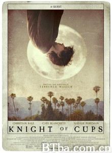 圣杯骑士/Knight of Cups 圣杯骑士/Knight of Cups-720p|1080p高清bt种子下载
