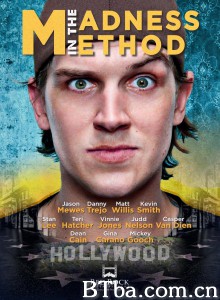 疯狂思想/Madness in the Method-720p|1080p高清bt种子下载
