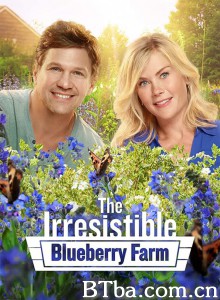 The Irresistible Blueberry Farm-720p|1080p高清bt种子下载