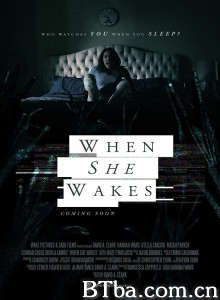 当她醒来/After She Wakes 当她醒来/After She Wakes-720p|1080p高清bt种子下载