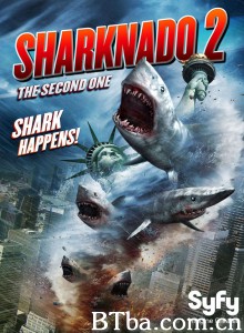 鲨卷风2/Sharknado 2: The Second One-720p|1080p高清bt种子下载