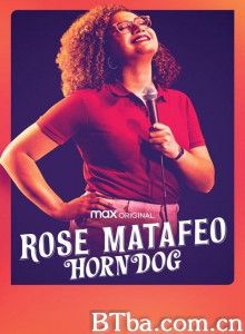 Rose Matafeo: Horndog‎-720p|1080p高清bt种子下载