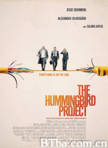 蜂鸟计划/The Hummingbird Project 蜂鸟计划/The Hummingbird Project-720p|1080p高清bt种子下载
