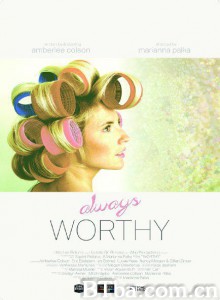 总是值得/Always Worthy-720p|1080p高清bt种子下载