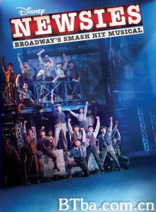 报童传奇/Disney's Newsies the Broadway Musical-720p|1080p高清bt种子下载