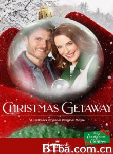 christmas getaway christmas getaway-720p|1080p高清bt种子下载