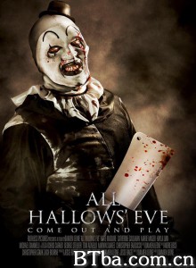 万圣节前夜/All Hallows’ Eve 万圣节前夜/All Hallows’ Eve-720p|1080p高清bt种子下载