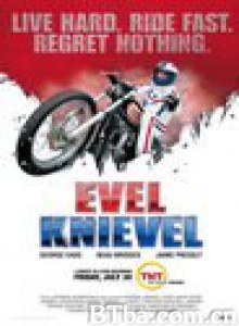 飞车人生/Evel Knievel   (TV)-720p|1080p高清bt种子下载