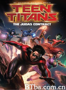 少年泰坦:犹大契约/Teen Titans: The Judas Contract 少年泰坦:犹大契约/Teen Titans: The Judas Contract-720p|1080p高清bt种子下载