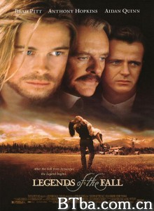 燃情岁月/Legends of the Fall-720p|1080p高清bt种子下载