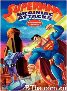 超人：布莱尼亚克的攻击/Superman: Brainiac Attacks‎-720p|1080p高清bt种子下载