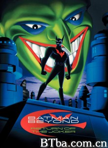 未来蝙蝠侠：小丑归来/Batman Beyond: Return of the Joker‎-720p|1080p高清bt种子下载