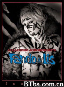 凡多和莉丝/凡多与莉丝谜之旅(台)/Fando y Lis‎-720p|1080p高清bt种子下载