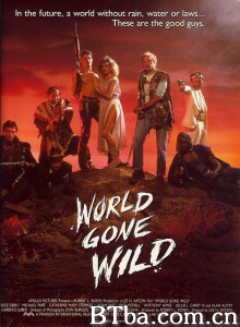 荒蛮世界/World Gone Wild‎-720p|1080p高清bt种子下载