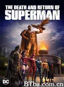 超人死而复生/The Death and Return of Superman 超人死而复生/The Death and Return of Superman-720p|1080p高清bt种子下载