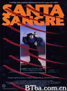 圣血/Santa sangre‎-720p|1080p高清bt种子下载